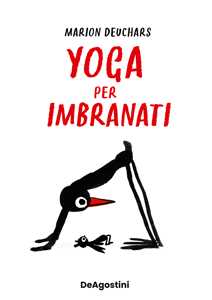 Libro Yoga per imbranati Marion Deuchars