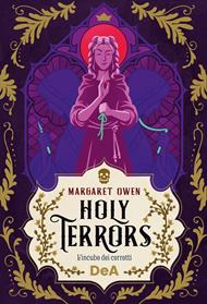 Holy terrors. L'incubo dei corrotti