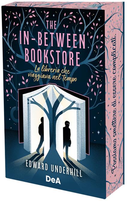 The In-Between Bookstore. La libreria che viaggiava nel tempo. Booklover approved - Edward Underhill - copertina