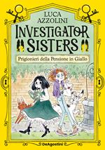 Investigator Sisters. Ediz. italiana