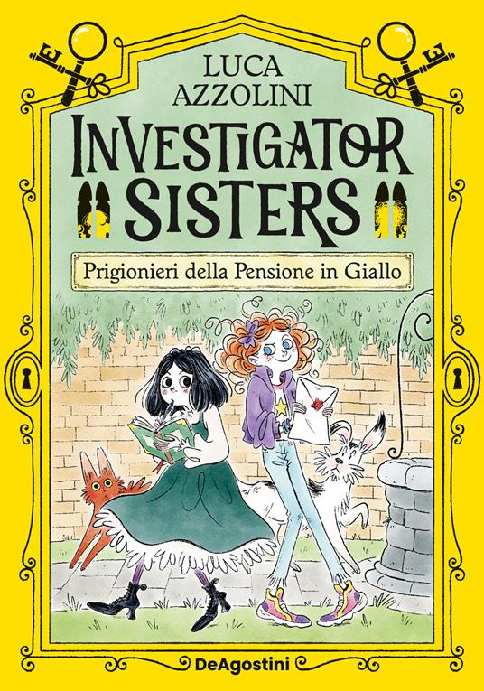 Prigionieri nella pensione in giallo! Investigator Sisters - Luca Azzolini - copertina