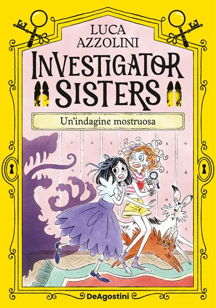 Un'indagine mostruosa. Investigator Sisters - Luca Azzolini - copertina