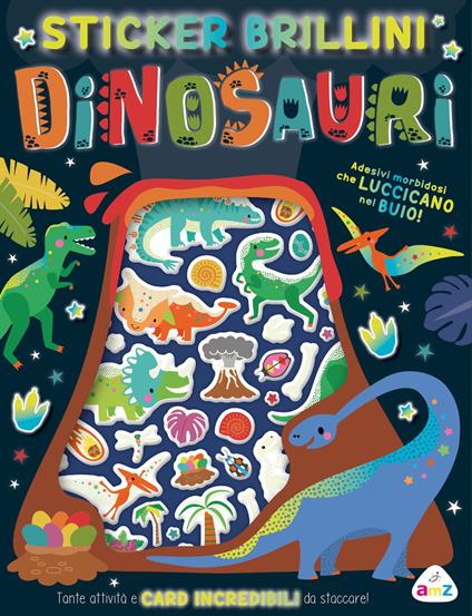 Dinosauri. Stickers brillini. Ediz. a colori. Con adesivi - copertina