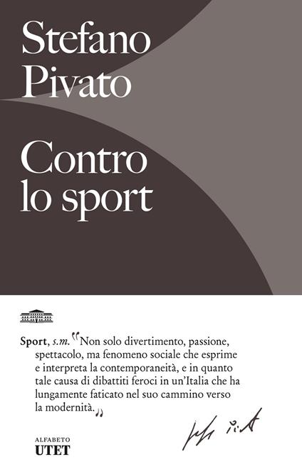Contro lo sport - Stefano Pivato - ebook