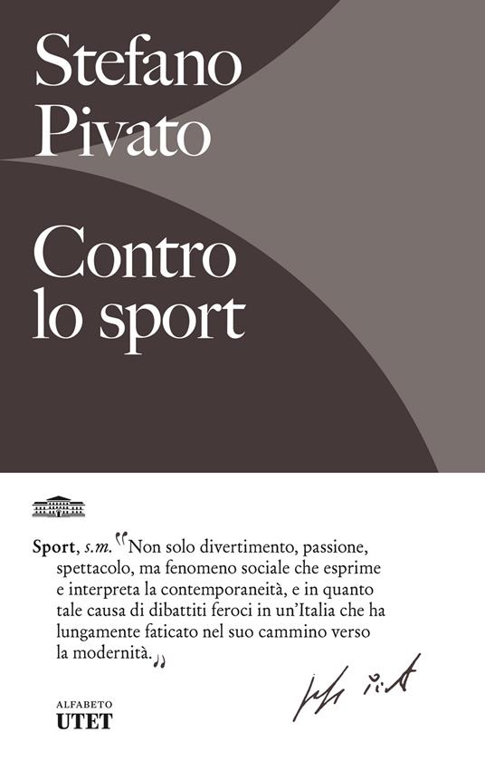 Contro lo sport - Stefano Pivato - ebook