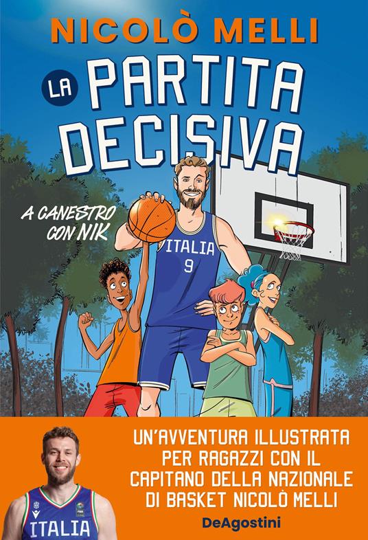 La partita decisiva. A canestro con Nik - Nicolò Melli,Andrea Artusi - ebook