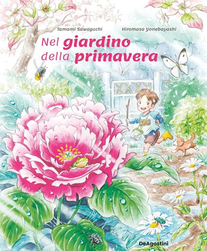 Nel giardino della primavera. Ediz. a colori - Tamami Sawaguchi,Hiromasa Yonebayashi - copertina