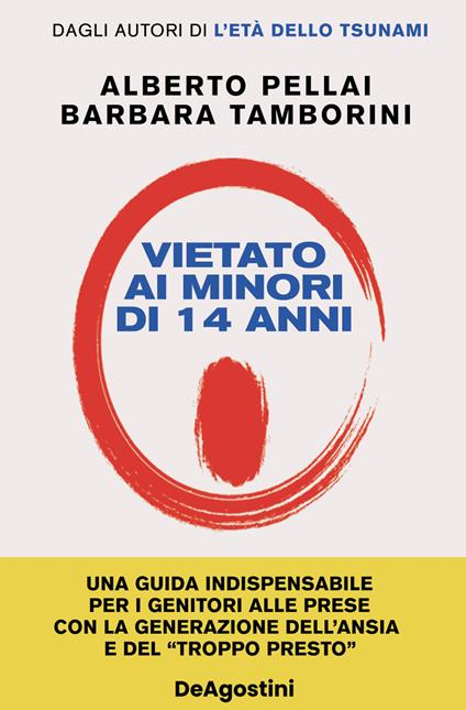 Vietato ai minori di 14 anni. Nuova ediz. - Alberto Pellai,Barbara Tamborini - copertina