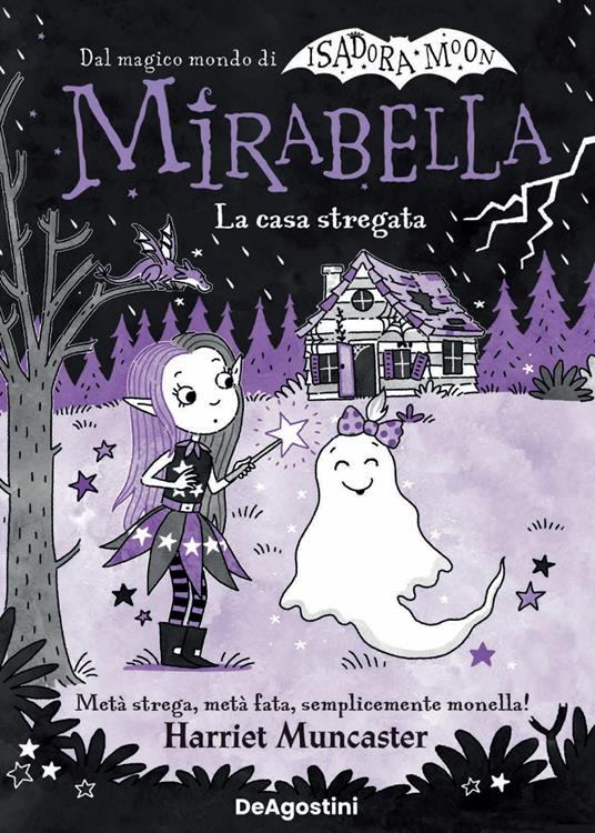 La casa stregata. Mirabella - Harriet Muncaster - copertina