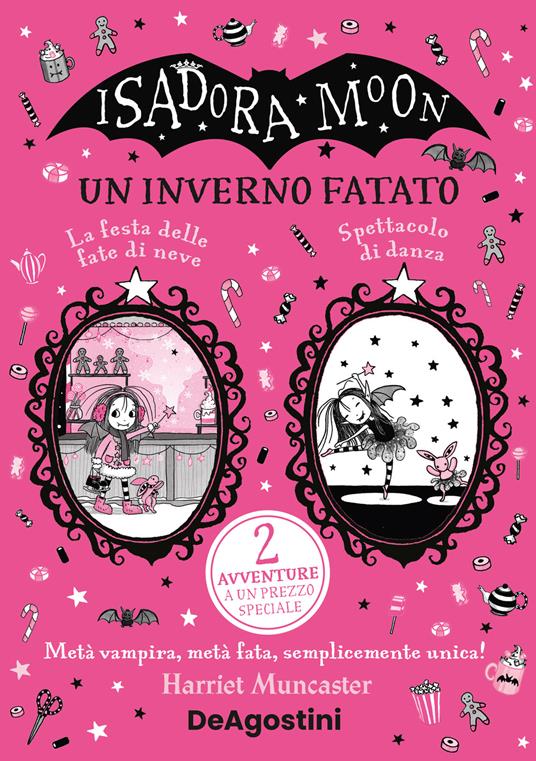 Isadora Moon. Un inverno fatato: La festa delle fate di neve-Spettacolo di danza - Harriet Muncaster - copertina