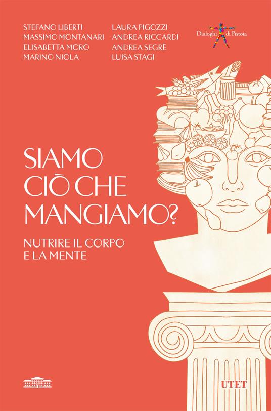Siamo ciò che mangiamo? Nutrire il corpo e la mente - Stefano Liberti,Massimo Montanari,Elisabetta Moro,Marino Niola - ebook