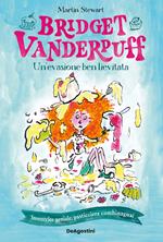 Un' evasione ben lievitata. Bridget Vanderpuff