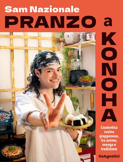 Pranzo a Konoha. L'autentica cucina giapponese, tra anime, manga e tradizione - Sam Nazionale - copertina