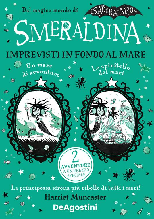 Imprevisti in fondo al mare: Un mare di avventure-Lo spiritello dei mari. Isadora Moon - Harriet Muncaster - copertina