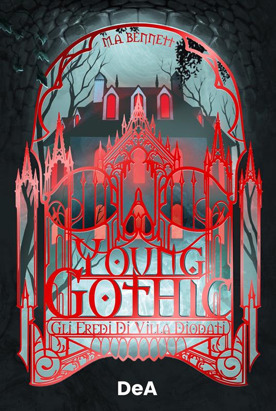 Young gothic. Gli eredi di villa Diodati. Booklover approved. Vol. 1 - M. A. Bennett,Laura Grassi - ebook