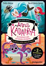 Avventure per un'estate stregata. Anna Kadabra
