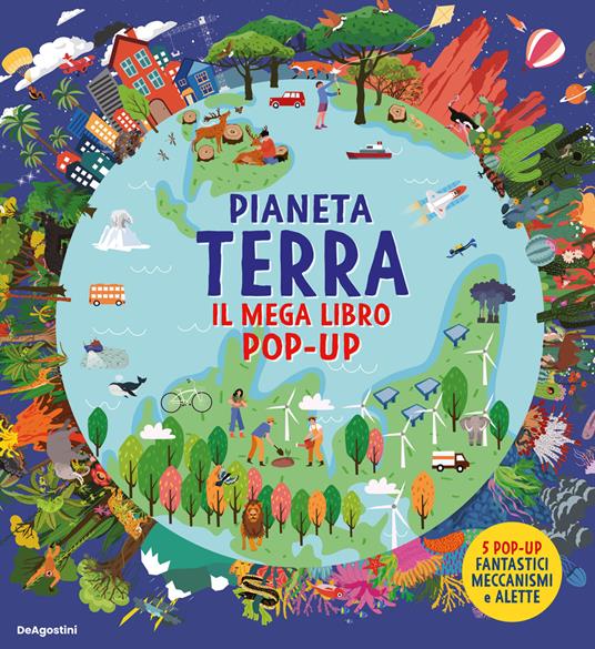 Pianeta Terra. Il mega libro pop-up. Ediz. a colori - copertina