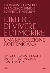 Diritto di vivere e di morire. Una rivoluzione copernicana