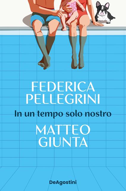 In un tempo solo nostro - Matteo Giunta,Federica Pellegrini - ebook