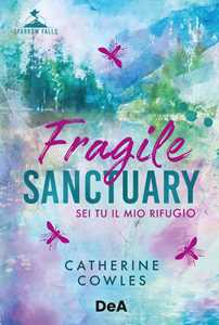 Libro Fragile sanctuary. Booklover approved. Ediz. italiana Catherine Cowles