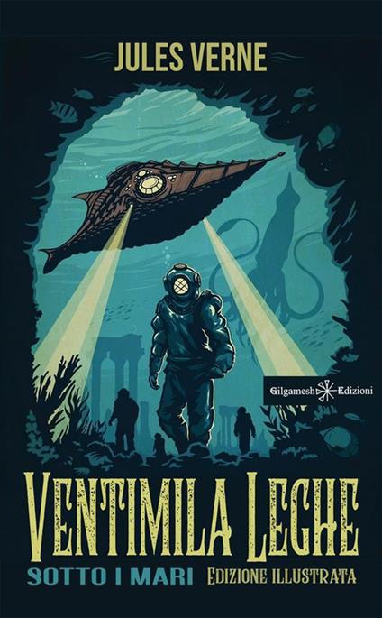 Ventimila leghe sotto i mari. Ediz. illustrata - Jules Verne,Ivo Colli - ebook