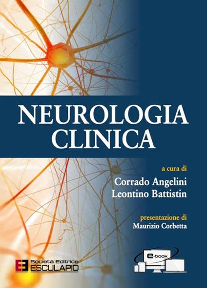 Neurologia clinica. Ediz. ampliata - Corrado Angelini,Leontino Battistin - ebook