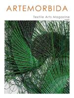 ArteMorbida Textile Arts Magazine - 03 2021 ITA Aprile 2021 - n. 03