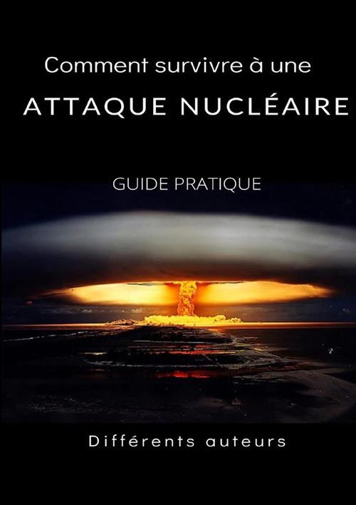 Comment survivre à une attaque nucléaire. Guide pratique - copertina