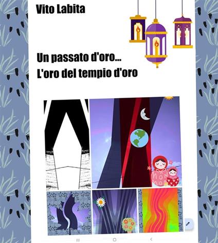 Un passato d'oro... L'oro del tempio d'oro - Vito Labita - ebook