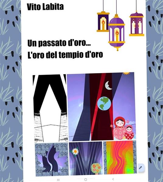 Un passato d'oro... L'oro del tempio d'oro - Vito Labita - ebook