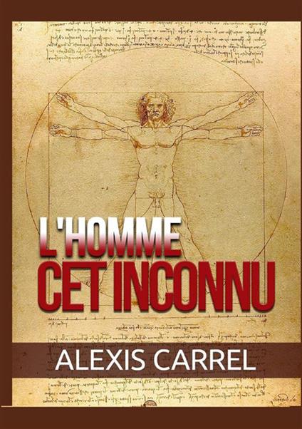 L'homme, cet inconnu - Alexis Carrel - copertina