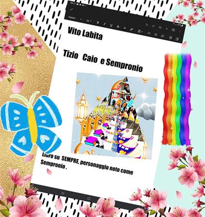 Tizio Caio e Sempronio. Libro su Sempre, personaggio noto come Sempronio - Vito Labita - ebook