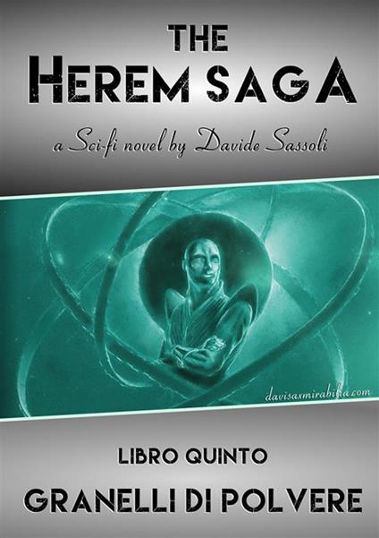 Granelli di polvere. The Herem Saga. Vol. 5 - Davide Sassoli - copertina
