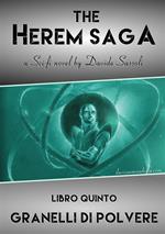 Granelli di polvere. The Herem Saga. Vol. 5