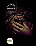 La mano tagliata