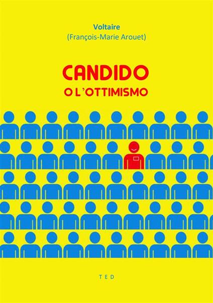Candido, o L'ottimismo - Voltaire - ebook