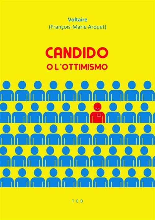 Candido, o L'ottimismo - Voltaire - ebook