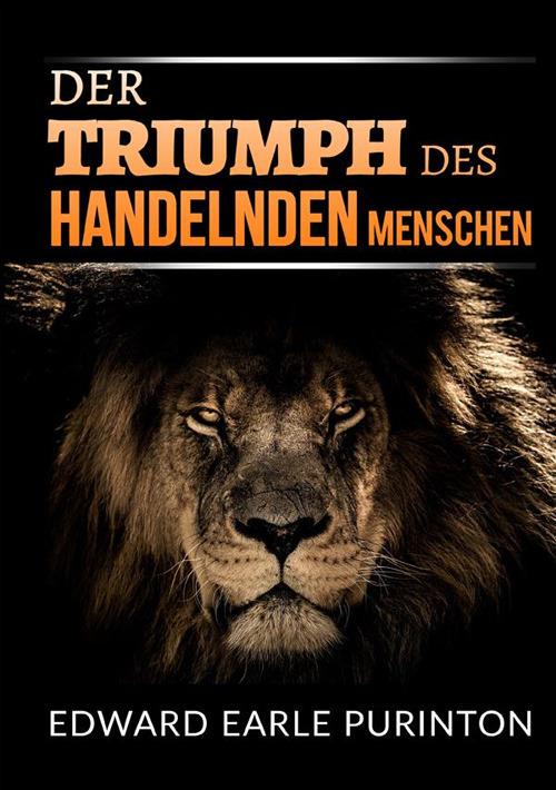 Der Triumph des Handelnden Menschen - Edward Earle Purinton - copertina