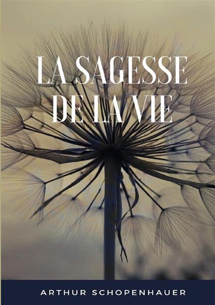 La sagesse de la vie - Arthur Schopenhauer - copertina