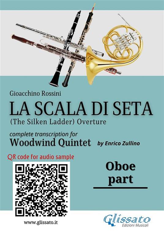 Oboe part of "La Scala di Seta" for Woodwind Quintet. The Silken Ladder. Overture - Gioacchino Rossini - ebook