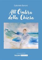 All'ombra della Chiesa