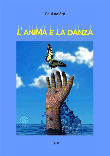 L' anima e la danza - Paul Valéry - ebook