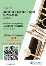 Bb Bass Clarinet part of «Oberto» for Clarinet Quintet. Overture