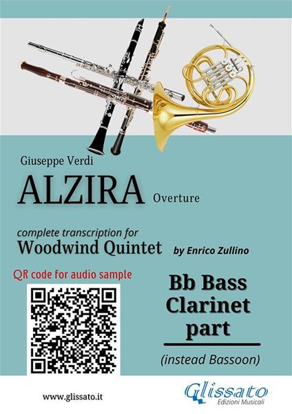 Bb Bass Clarinet (instead Bassoon) part of «Alzira» for Woodwind Quintet. Overture - Giuseppe Verdi - ebook