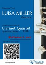 Bb Clarinet 3 part of «Luisa Miller» for Clarinet Quartet. Overture