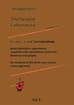 Laboratorio di impianti chimici. Ediz. inglese. Vol. 2