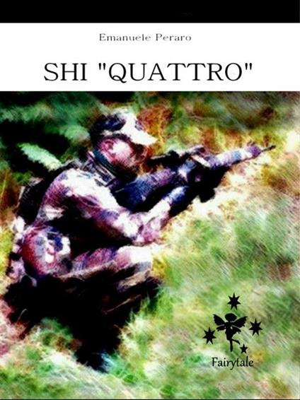 SHI "Quattro" - Emanuele Peraro - ebook