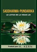 Saddharma Pundarika. Le lotus de la vraie loi