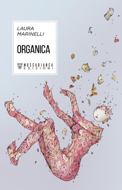 Organica - Laura Marinelli - ebook