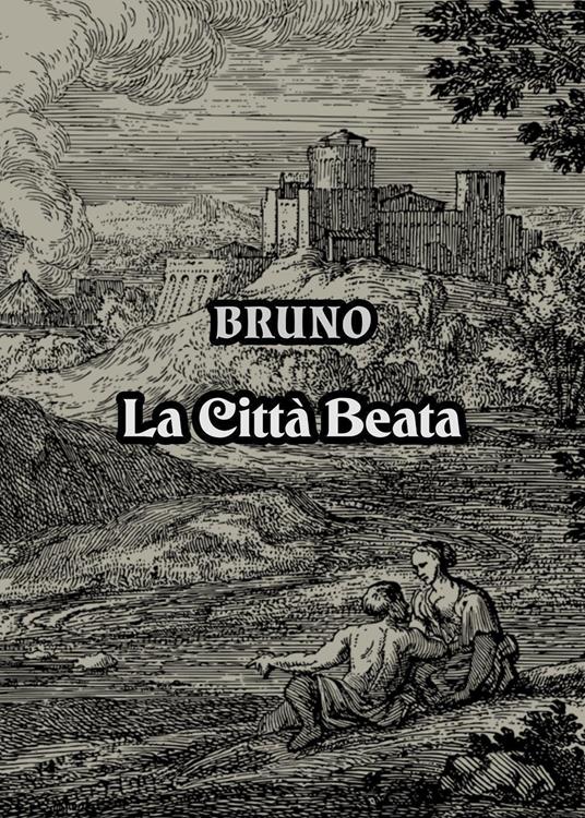 La città beata - Bruno Lombardi - copertina